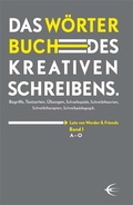 Cover: W&ouml;rterbuch des kreativen Schreibens (Band I) - Schibri-Vlg