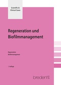 Cover: Regeneration und Biofilmmanagement - bredent medical