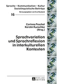 Cover: Sprachvariation und Sprachreflexion in interkulturellen Kontexten - Peter Lang Verlag