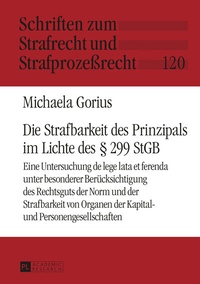 Abbildung von: Die Strafbarkeit des Prinzipals im Lichte des § 299 StGB - Peter Lang Verlag