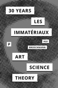 Cover: 30 Years after Les Immat&eacute;riaux - meson press eG