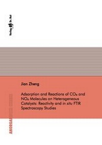 Abbildung von: Adsorption and Reactions of COx and NOx Molecules on Heterogeneous Catalysts: Reactivity and in situ FTIR Spectroscopy Studies - Dr. Hut