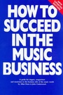 Cover: How to Succeed in the Music Business - Omnibus Press