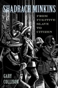 Abbildung von: Shadrach Minkins - Harvard University Press