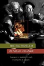 Cover: The Big Problem of Small Change - Princeton University Press