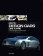 Cover: How to Design Cars Like a Pro - Motorbooks