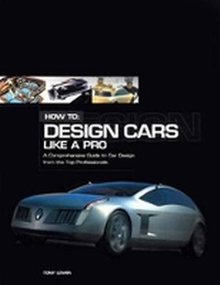 Enlarge image Cover: How to Design Cars Like a Pro - Motorbooks