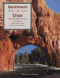 Abbildung von: Backroads of Utah - Voyageur Press