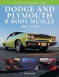 Cover: Collector's Originality Guide Dodge and Plymouth B-Body Muscle 1967-1970 - Motorbooks
