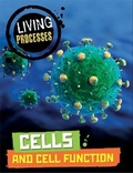 Cover: Living Processes: Cells and Cell Function - Wayland