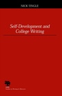 Cover: Self-Development and College Writing - Southern Illinois University Press