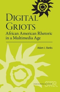 Abbildung von: Digital Griots - Southern Illinois University Press