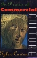 Cover: In Praise of Commercial Culture - Harvard University Press
