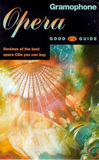 Enlarge image Cover: "Gramophone" Opera Good CD Guide - Omnibus Press