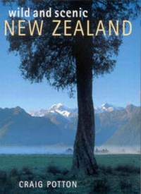 Abbildung von: Wild and Scenic New Zealand - Potton & Burton