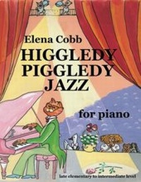 Abbildung von: Higgledy Piggledy Jazz for Piano - EVC Music Publications Ltd