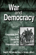 Cover: War and Democracy: A Comparative Study of the Korean War and the Peloponnesian War - Routledge