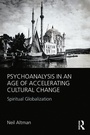 Cover: Psychoanalysis in an Age of Accelerating Cultural Change - Routledge