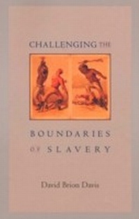 Abbildung von: Challenging the Boundaries of Slavery - Harvard University Press