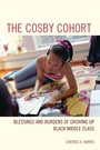 Cover: The Cosby Cohort - Rowman & Littlefield Publishers