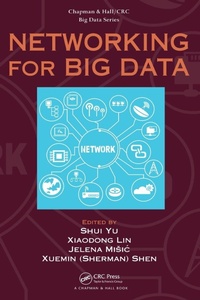 Enlarge image Cover: Networking for Big Data - Chapman & Hall/CRC