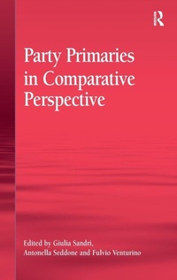 Enlarge image Cover: Party Primaries in Comparative Perspective - Routledge