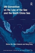 Cover: UN Convention on the Law of the Sea and the South China Sea - Routledge