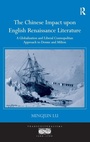 Cover: The Chinese Impact upon English Renaissance Literature - Routledge
