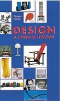 Cover: Design: A Concise History - Laurence King Publishing