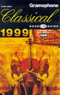Enlarge image Cover: Gramophone Classical Good CD Guide 1999 - Omnibus Press