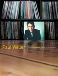 Cover: The Complete Guide to the Music of Paul Weller and the "Jam" - Omnibus Press