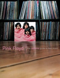 Enlarge image Cover: The Complete Guide to the Music of "Pink Floyd" - Omnibus Press