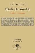 Cover: Epistle on Worship - The Islamic Texts Society