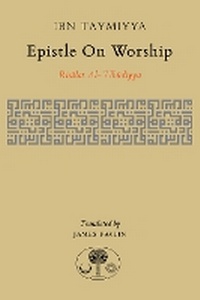 Abbildung von: Epistle on Worship - The Islamic Texts Society