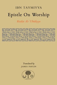 Abbildung von: Epistle on Worship - The Islamic Texts Society