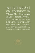 Cover: Al-Ghazali on Conduct in Travel - The Islamic Texts Society
