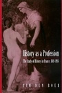 Cover: History as a Profession - Princeton University Press