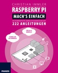 Cover: Raspberry Pi: Mach's einfach - FRANZIS GmbH