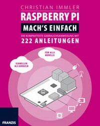 Abbildung von: Raspberry Pi: Mach's einfach - FRANZIS GmbH