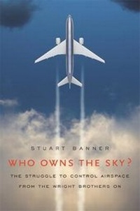 Abbildung von: Who Owns the Sky? - Harvard University Press