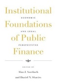 Cover: Institutional Foundations of Public Finance - Harvard University Press