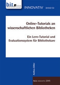 Abbildung von: Online-Tutorials an wissenschaftlichen Bibliotheken - b.i.t.verlag gmbh