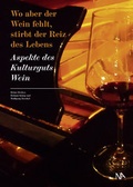 Cover: "Wo aber der Wein fehlt, stirbt der Reiz des Lebens" - N&uuml;nnerich-Asmus Verlag