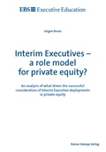 Cover: Interim Executives - a role model for private equity? - Edition Rainer Hampp