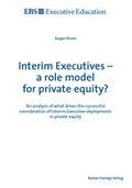 Cover: Interim Executives - a role model for private equity? - Edition Rainer Hampp