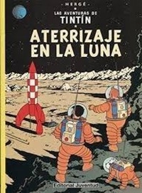 Abbildung von: Las Aventuras De Tintin: Aterrizaje En La Luna - Editorial Juventud S.A.