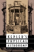 Cover: Kepler's Physical Astronomy - Princeton University Press