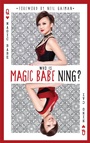 Cover: Who is Magic Babe Ning? - Marshall Cavendish Editions