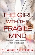 Cover: The Girl with the Fragile Mind - AVON, a division of HarperCollins Publishers Ltd