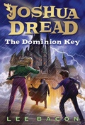 Cover: Joshua Dread: The Dominion Key - Yearling (imprint of Random House Children's Books)